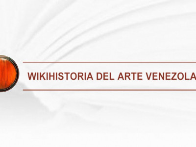 WIKIHISTORIA DEL ARTE VENEZOLANO
